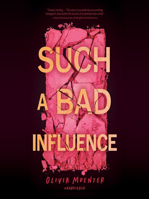 Title details for Such a Bad Influence by Olivia Muenter - Wait list